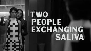 Two People Exchanging Saliva [Trailer]