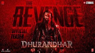 Dhurandhar: The Revenge | Official Teaser