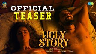 Ugly Story - Official Teaser | Nandu, Avikagor | Pranava Swaroop | Shravan Bharadwaj