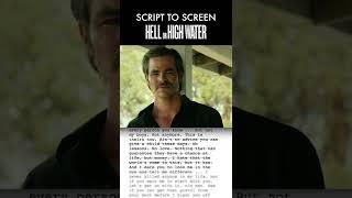 From Script to Screen - Hell or High Water #shorts