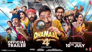 Dhamaal 4 (Trailer): Ajay Devgn, Arshad W, Riteish D, Jaaved J| Indra K| Bhushan K, Ashok T| 10 July