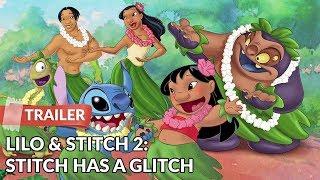 Lilo & Stitch 2: Stitch Has a Glitch (2005) Trailer | Chris Sanders | Dakota Fanning