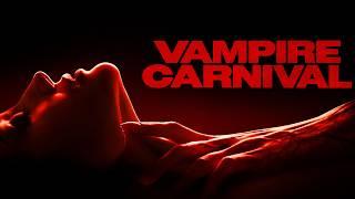 Vampire Carnival | Official Trailer | Horror Brains