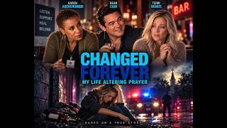 CHANGED FOREVER | Official Trailer | JC Films Real Story