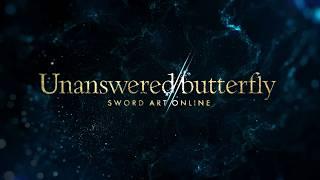 "Unanswered//butterfly" Trailer | Echoes of Aincrad Special Anime